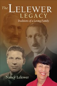 The Lelewer Legacy: Traditions of a Loving Family