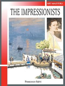 The Impressionists (Art Masters)