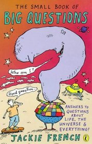 The Small Book of Big Questions