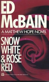 Snow White and Rose Red (Matthew Hope, Bk 5)