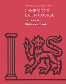 Fabulae Ancillantes: Units 1 and 2 (North American Cambridge Latin Course)