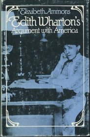 Edith Wharton's Argument With America