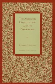 The American Constitution and Its Provenance