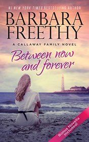 Between Now and Forever (Callaways, Bk 4)