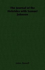 The Journal of the Hebrides with Samuel Johnson