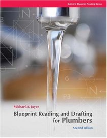 Blueprint Reading and Drafting for Plumbers (Blueprint Reading Series)