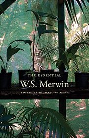 The Essential W.S. Merwin