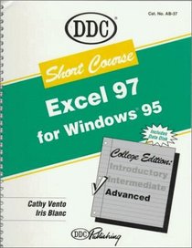 Microsoft Excel 97 Advanced: College Edition (Short Course Learning Series)