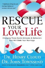 Rescue Your Love Life: With 2 FREE His & Hers CDs!