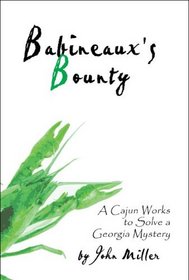 Babineaux's Bounty: A Cajun Works to Solve a Georgia Mystery