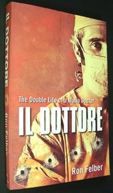 Il Dottore: The Double Life of a Mafia Doctor
