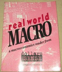 Real World Macro: A Macroeconomics Reader from Dollars and Sense
