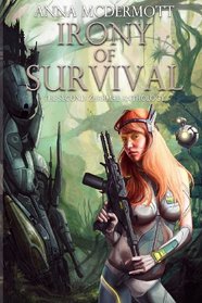 Irony of Survival (The Zharmae Anthology) (Volume 3)