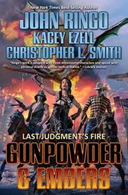 Gunpowder & Embers (Last Judgement's Fire)