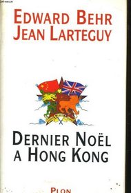 Dernier Noel a Hong Kong (French Edition)