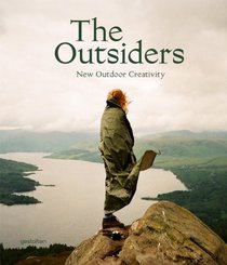 The Outsiders: The New Outdoor Creativity