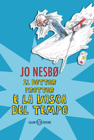 Il dottor Prottor e la vasca del tempo (Bubble in the Bathtub) (Doctor Proctor's Fart Powder, Bk 2) (Italian Edition)