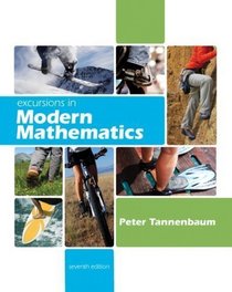 Excursions in Modern Mathematics Plus MyMathLab Student Access Kit (7th Edition)