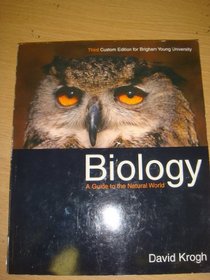 Biology: Guide to Natural World 3rd Custom Edition for BYU