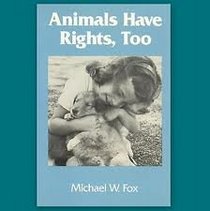 Animals Have Rights, Too