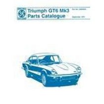 The Triumph Gt 6 Mk III Parts Catalogue