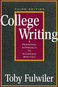 College Writing: A Personal Approach to Academic Writing