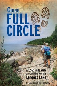 Going Full Circle, A 1,555-mile Walk Around the World's Largest Lake