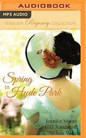 Spring in Hyde Park (Timeless Regency Collection)