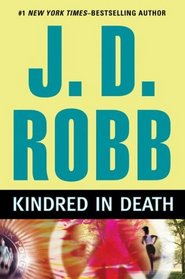 Kindred in Death (In Death, Bk 29)