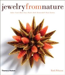 Jewelry from Nature: Amber, Coral, Horn, Ivory, Pearls, Shell, Tortoiseshell, Wood, Exotica