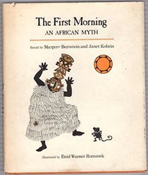 The First Morning: An African Myth