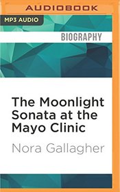 The Moonlight Sonata at the Mayo Clinic