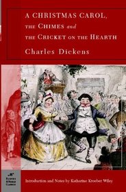 A Christmas Carol [plus The Chimes, The Cricket on the Hearth, The Haunted Man]