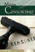 Media Censorship (Essential Viewpoints)