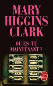 O es-tu Maintenant? (Where Are You Now?) (French Edition)