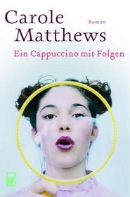Ein Cappuccino mit Folgen