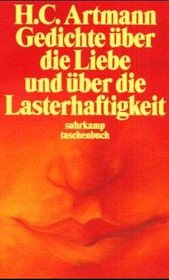 Gedichte ber die Liebe und ber die Lasterhaftigkeit.