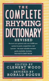 The Complete Rhyming Dictionary and Poet's Craft Book