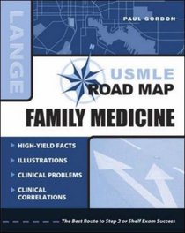 USMLE Road Map: Family Medicine (USMLE Road Map)