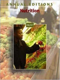 Annual Editions: Nutrition 06/07 (Annual Editions : Nutrition)