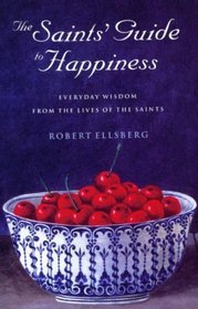 SAINTS' GUIDE TO HAPPINESS --2004 publication.