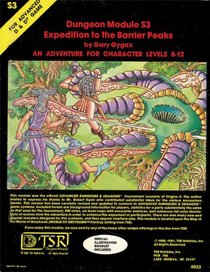 Expedition to the Barrier Peaks (Advanced Dungeons  Dragons module S3)