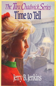 Time to Tell (Tara Chadwick, Bk 2)