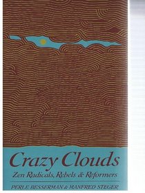 Crazy Clouds: Zen Radicals, Rebels & Reformers