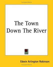The Town Down The River