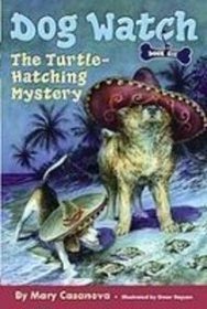 The Turtle-hatching Mystery (Dog Watch)