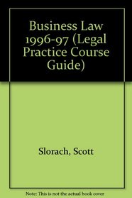 Business Law 1996-97 (Legal Practice Course Guides)