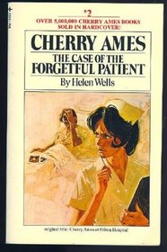 Cherry Ames The Case of the Forgetful Patient (Cherry Ames, # 2)