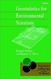 Geostatistics for Environmental Scientists (Statistics in Practice)