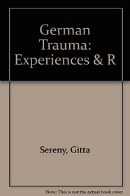 German Trauma: Experiences & R